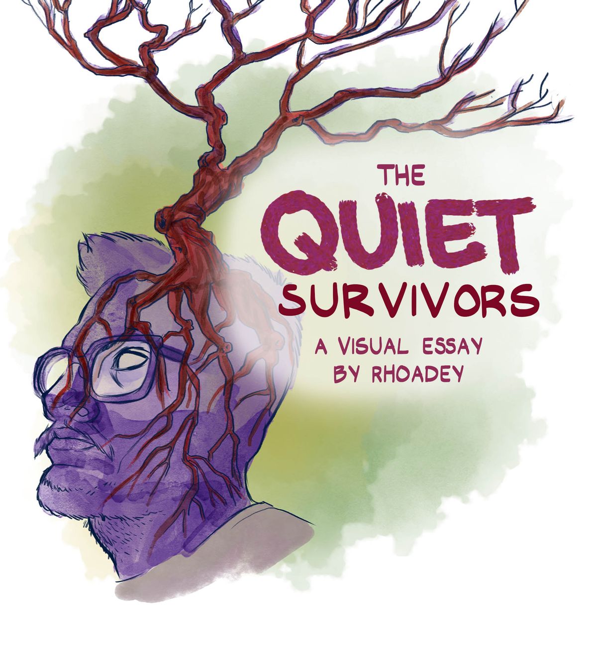 The Quiet Survivors